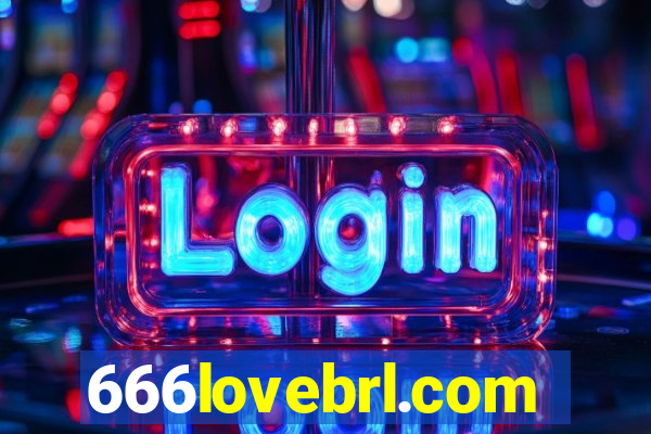 666lovebrl.com