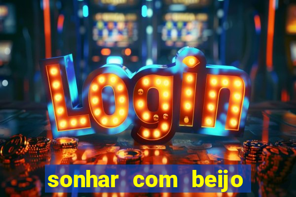 sonhar com beijo na boca jogo do bicho