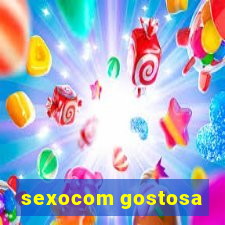 sexocom gostosa