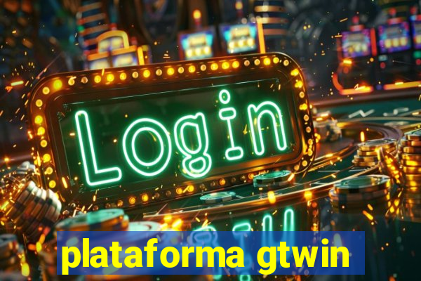 plataforma gtwin
