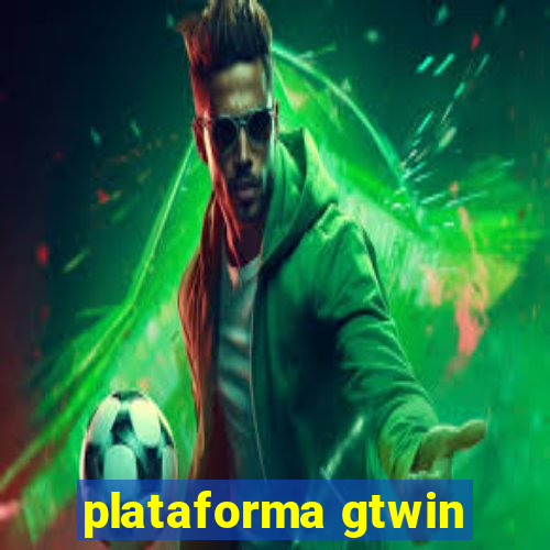 plataforma gtwin