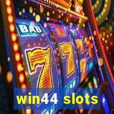 win44 slots