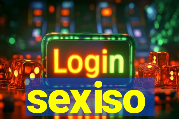 sexiso
