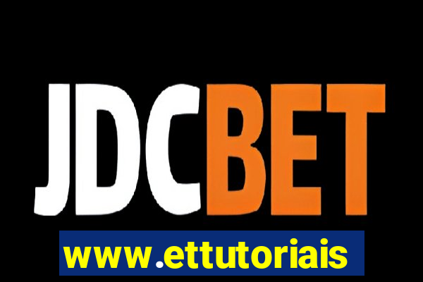 www.ettutoriais.com