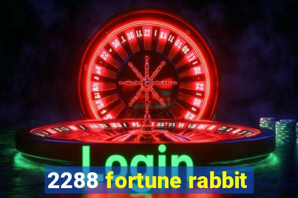 2288 fortune rabbit