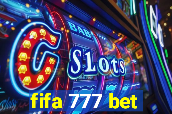 fifa 777 bet