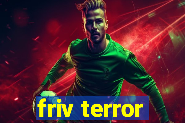 friv terror