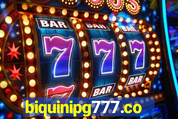 biquinipg777.com