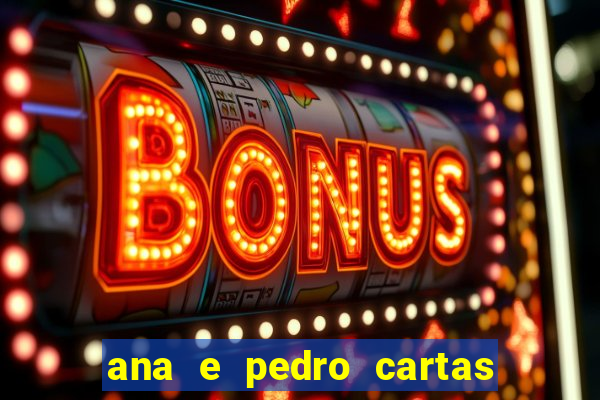ana e pedro cartas download pdf