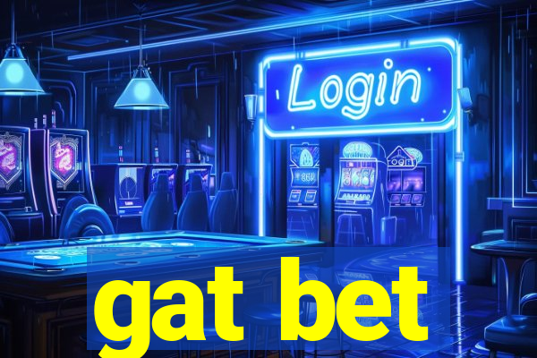 gat bet