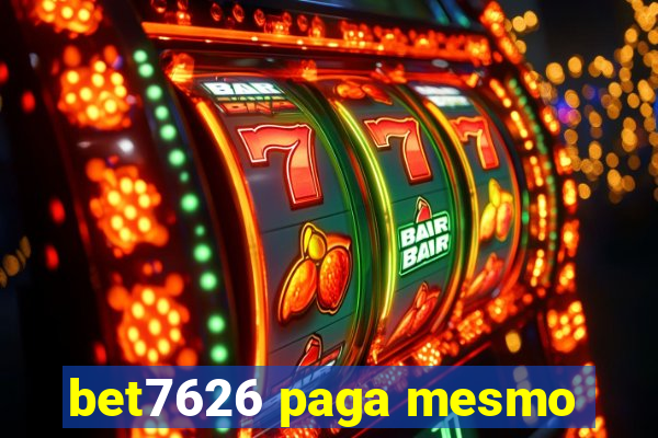 bet7626 paga mesmo
