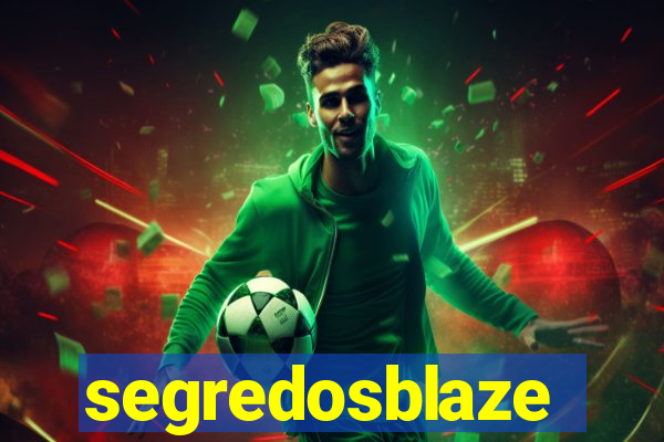 segredosblaze
