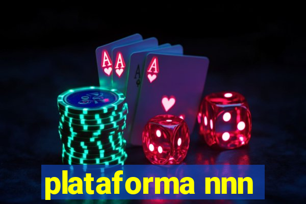 plataforma nnn