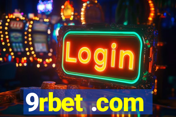 9rbet .com