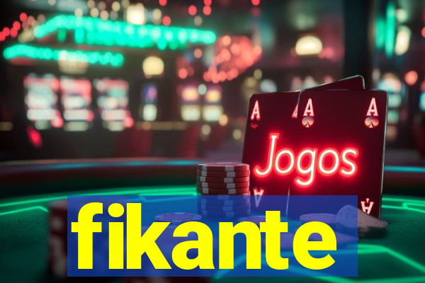 fikante
