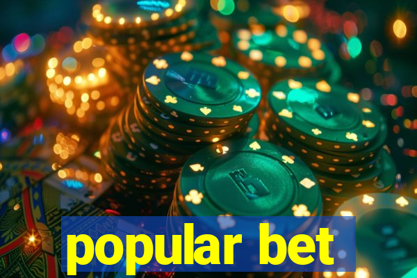 popular bet