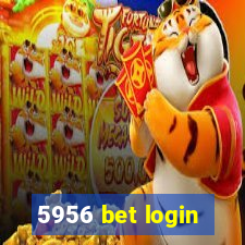 5956 bet login