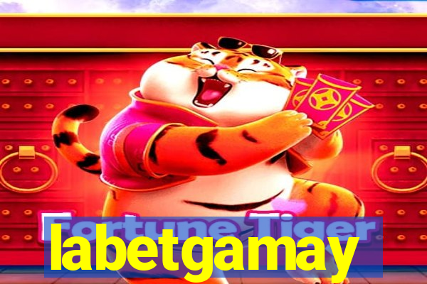 labetgamay