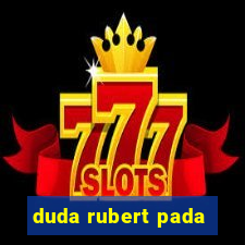 duda rubert pada