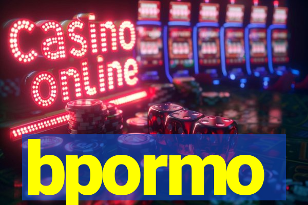 bpormo