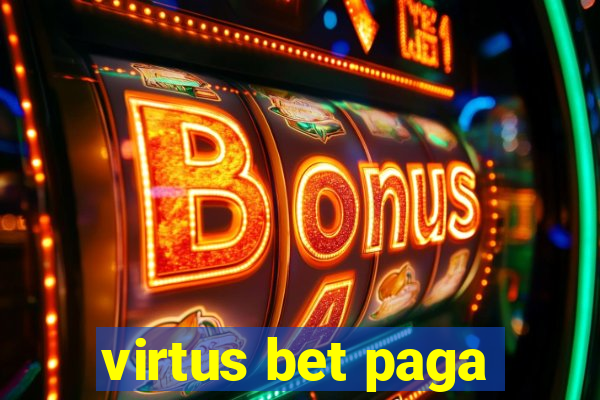 virtus bet paga