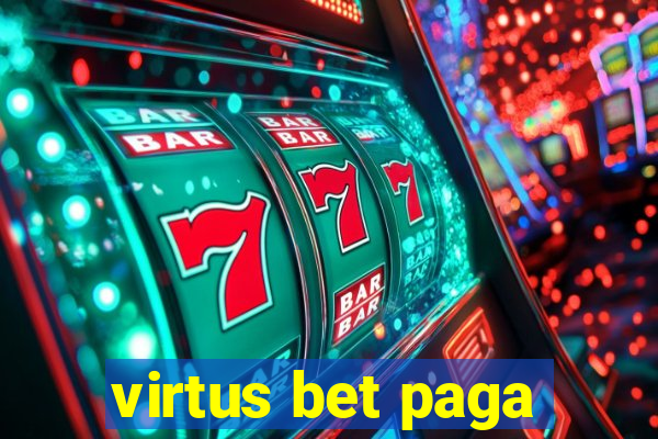 virtus bet paga