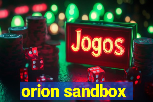 orion sandbox