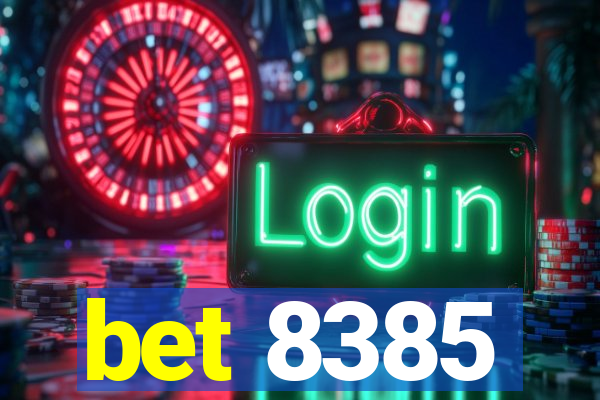 bet 8385