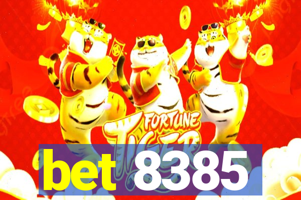 bet 8385