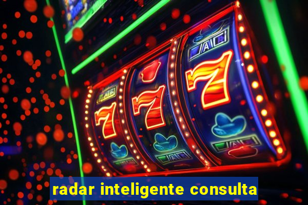 radar inteligente consulta