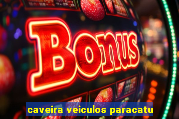 caveira veiculos paracatu