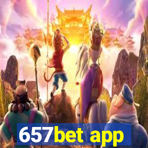 657bet app