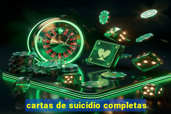 cartas de suicidio completas
