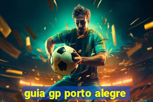 guia gp porto alegre