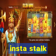 insta stalk