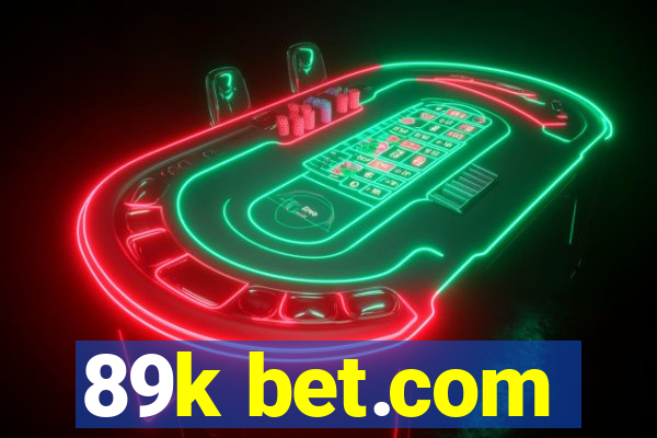 89k bet.com