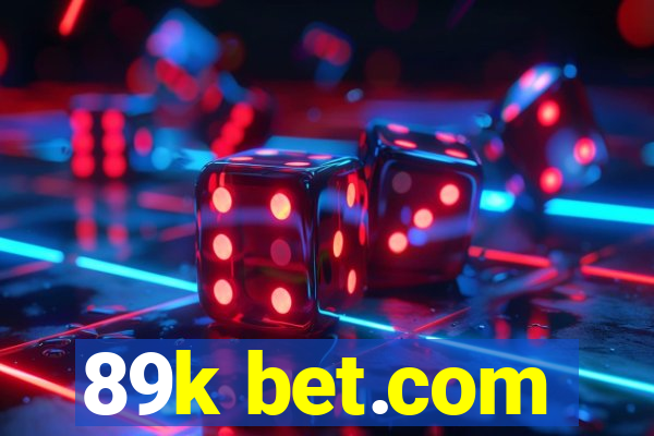89k bet.com