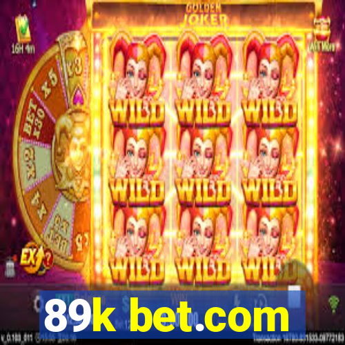 89k bet.com