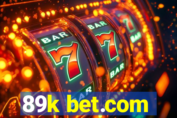 89k bet.com