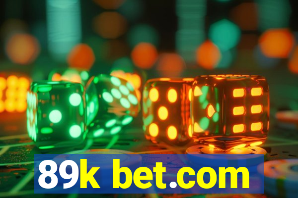 89k bet.com