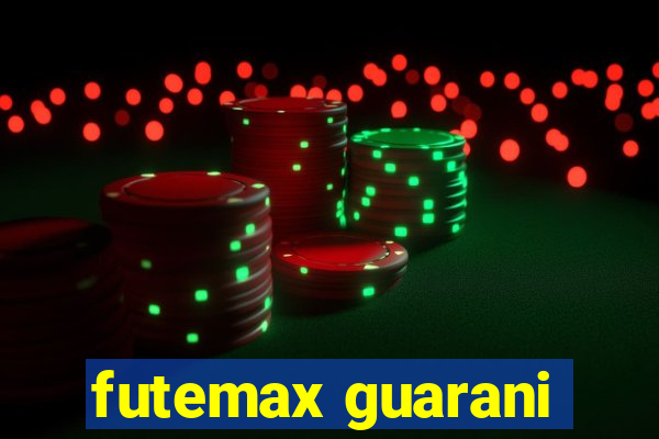 futemax guarani