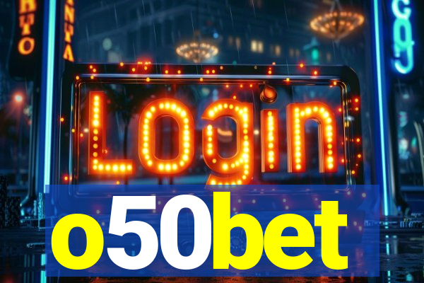 o50bet
