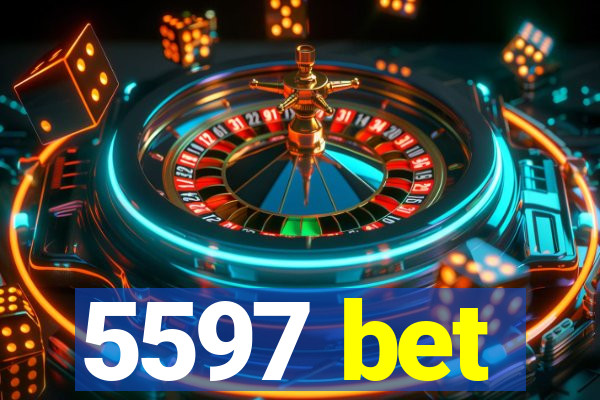 5597 bet