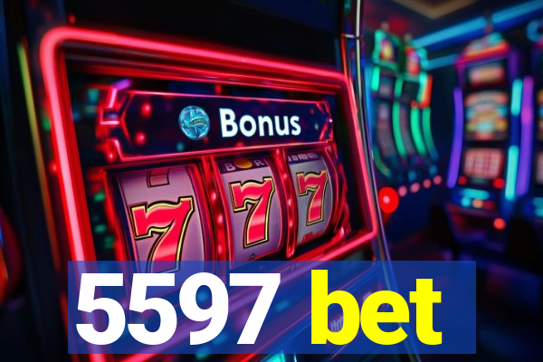 5597 bet