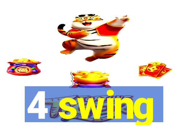 4 swing
