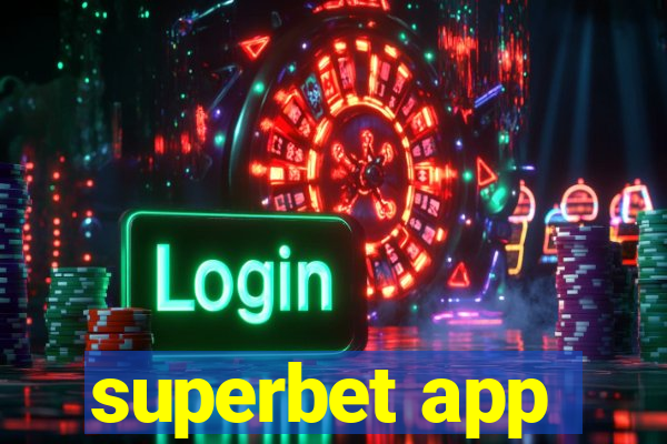 superbet app