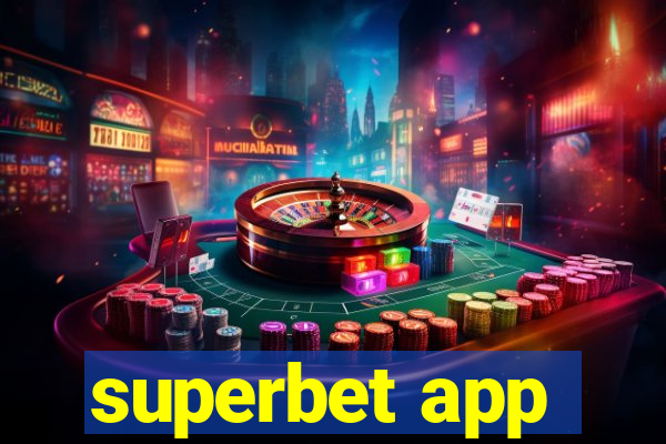 superbet app