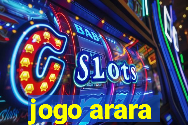 jogo arara