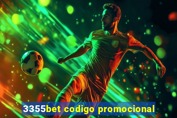 3355bet codigo promocional