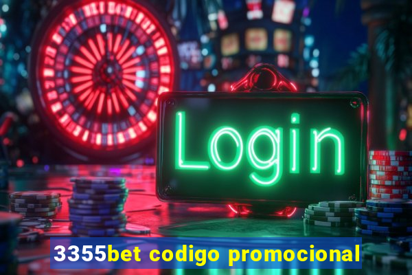 3355bet codigo promocional